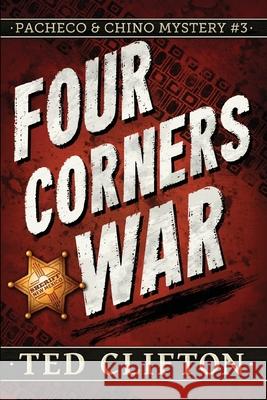 Four Corners War Ted Clifton 9781773420899 Ted Clifton - książka