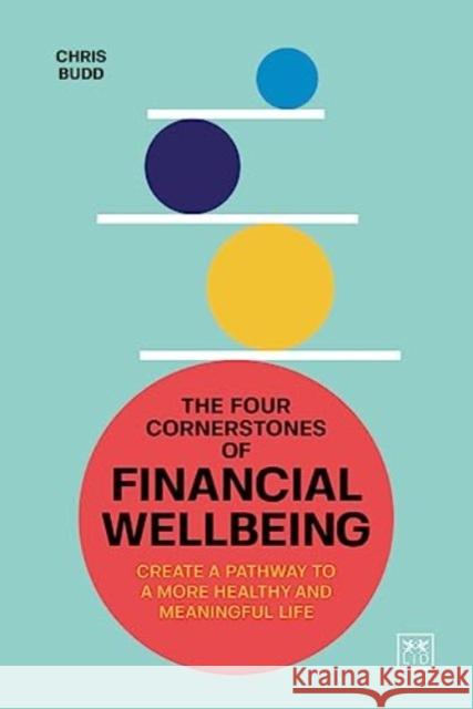 Four Cornerstones of Financial Wellbeing  9781911687764 LID Publishing - książka