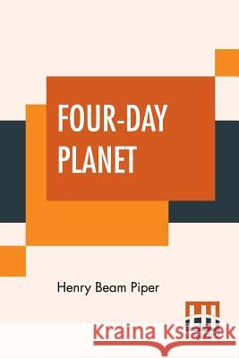 Four-Day Planet Henry Beam Piper 9789353365325 Lector House - książka