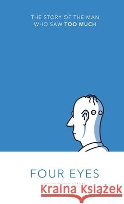 Four Eyes Ben Coleman 9781326631970 Lulu.com - książka