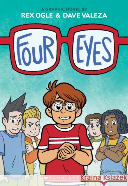 Four Eyes: A Graphic Novel (Four Eyes #1) Rex Ogle Dave Valeza 9781338574968 Scholastic US - książka