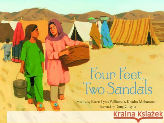 Four Feet, Two Sandals Karen Lynn Williams Khadra Mohammad Doug Chayka 9780802852960 Eerdmans Books for Young Readers - książka