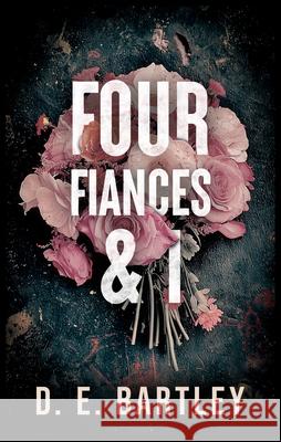 Four Fianc?s & I: O'Reilly Fight Club D. E. Bartley 9781036709693 Vinci Books Ltd - książka