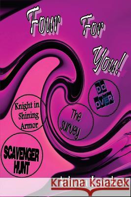 Four For You - YA Romance Stories: Four Romance Stories For Young Adults Smith, Elaine Fields 9781537798110 Createspace Independent Publishing Platform - książka