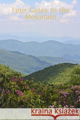 Four Gates to the Mountain John Blackard 9781387779888 Lulu.com - książka