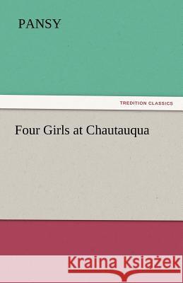 Four Girls at Chautauqua  9783842449244 tredition GmbH - książka