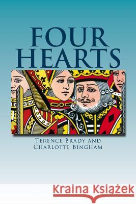 Four Hearts: A stage play Bingham, Charlotte 9781499515855 Createspace - książka