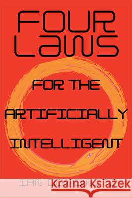 Four Laws for the Artificially Intelligent Ian Domowitz 9781637421598 Business Expert Press - książka