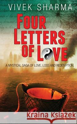 Four Letters of Love Vivek Sharma 9781493532940 Createspace - książka