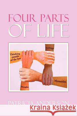 Four Parts of Life Patricia Anderson 9781479776511 Xlibris Corporation - książka