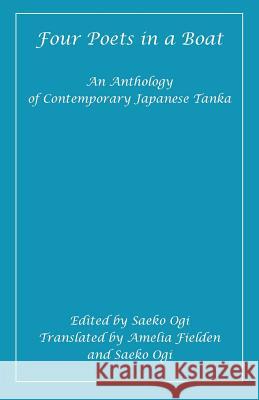 Four Poets in a Boat Saeko Ogi Amelia Fielden 9781760416317 Ginninderra Press - książka