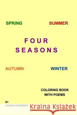 Four Seasons: coloring book with poems Larisa Feinberg 9781367676299 Blurb - książka