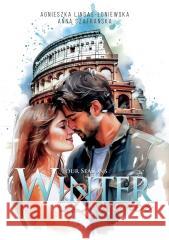 Four seasons T.1 Winter romance Agnieszka Lingas-Łoniewska, Anna Szafrańska 9788367685788 JakBook - książka