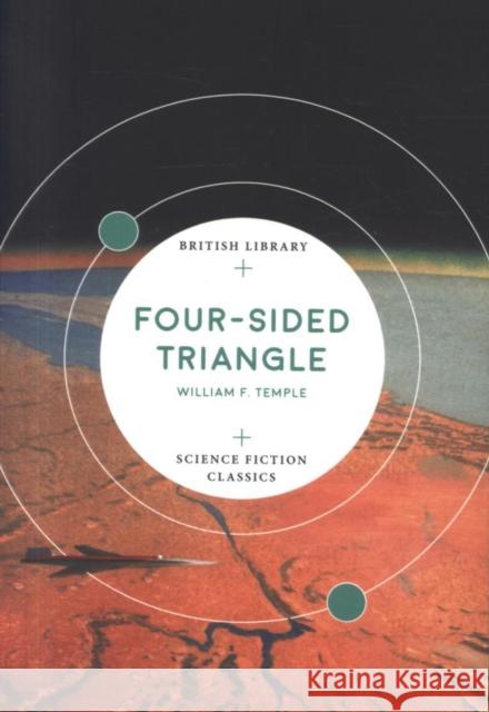 Four-Sided Triangle William F. Temple 9780712352314 British Library Publishing - książka