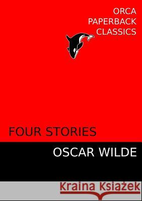 Four Stories Oscar Wilde 9781326211905 Lulu.com - książka