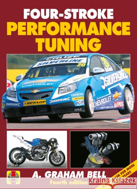 Four-Stroke Performance Tuning: 4th Edition A. Graham Bell 9781785218590 Haynes Publishing Group - książka