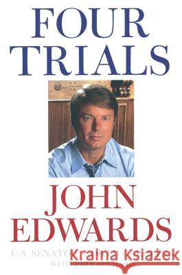 Four Trials Senator John Edwards, John Auchard 9780743272049 Simon & Schuster - książka