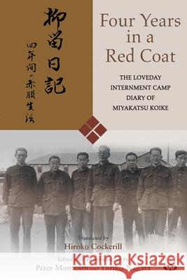 Four Years in a Red Coat Hiroko Cockerill Peter Monteath Yuriko Nagata 9781743058961 Wakefield Press - książka