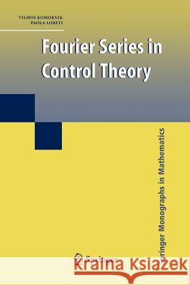 Fourier Series in Control Theory Vilmos Komornik Paola Loreti 9781441919755 Not Avail - książka