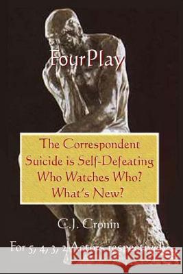 FourPlay: A Collection of Four Plays Cronin, C. J. 9781478358688 Createspace - książka