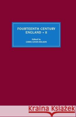 Fourteenth Century England II Chris Given-Wilson 9780851158914 Boydell Press - książka