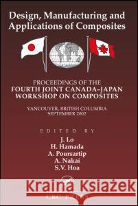 Fourth Canada-Japan Workshop on Composites Hoa V. Hoa Suong V. Hoa J. Lo 9780849315343 CRC - książka