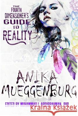 Fourth Dimensioner's Guide to Reality Anika Mueggenburg 9780368988592 Blurb - książka