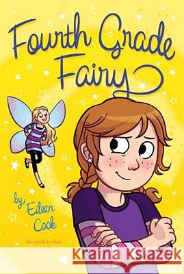 Fourth Grade Fairy Eileen Cook 9781416998112 Aladdin Paperbacks - książka