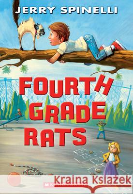 Fourth Grade Rats Jerry Spinelli 9780545464789 Arthur A. Levine Books - książka