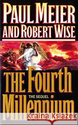 Fourth Millennium Paul Meier Robert Wise 9780785281498 Thomas Nelson Publishers - książka