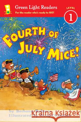 Fourth of July Mice! Bethany Roberts Doug Cushman 9780544226050 Hmh Books for Young Readers - książka