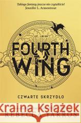 Fourth Wing. Czwarte Skrzydło Rebecca Yarros 9788383570969 Filia - książka