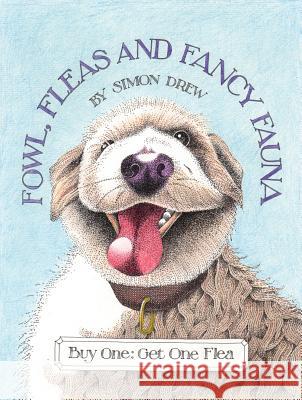 Fowl, Fleas and Fancy Fauna Simon Drew 9781851498123 ACC Distribution - książka