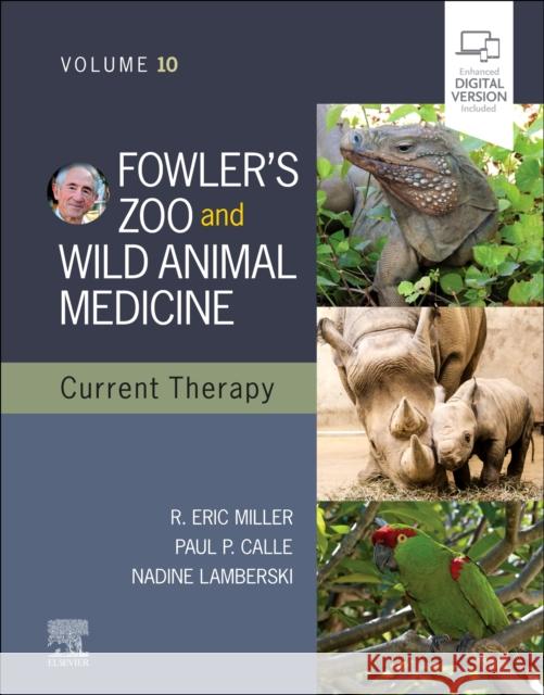 Fowler's Zoo and Wild Animal Medicine Current Therapy,Volume 10  9780323828529 Elsevier - Health Sciences Division - książka