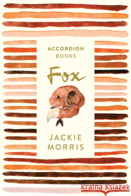 Fox: Accordion Book No 1 Jackie Morris 9781800182042 Unbound - książka