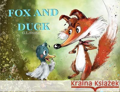 Fox and Duck G L Stone   9781399959919 G. L. Stone - książka