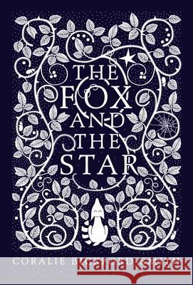 Fox and the Star Coralie Bickford-Smith 9780143108672 Penguin Books - książka