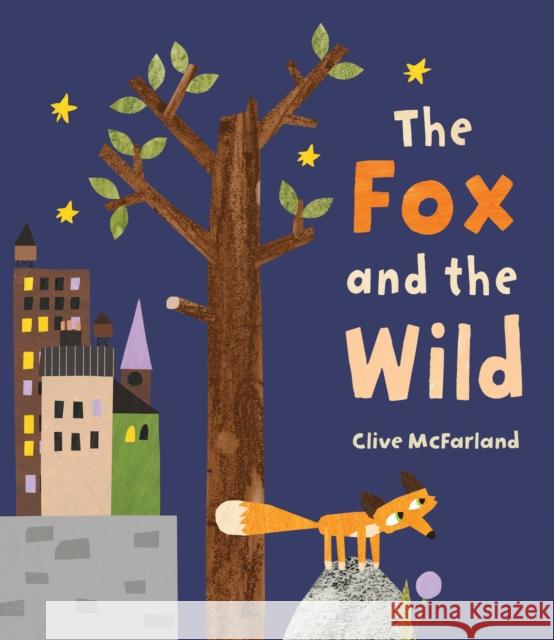 Fox and the Wild Clive McFarland 9781783703876 Templar Publishing - książka