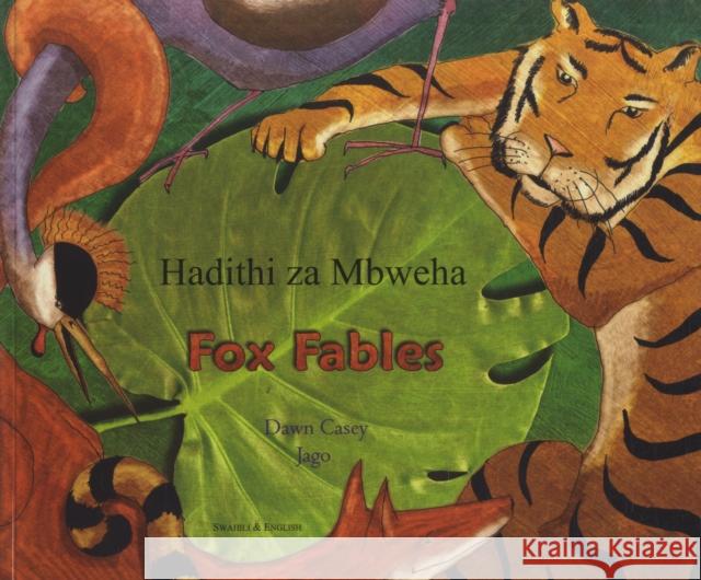 Fox Fables: Swahili Dawn Casey 9781846110269 Mantra Lingua - książka