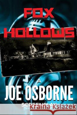 Fox Hollows Joe Osborne 9781539963639 Createspace Independent Publishing Platform - książka