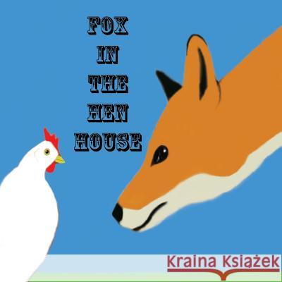 Fox in the hen house Davidson, Jo 9781511635899 Createspace - książka