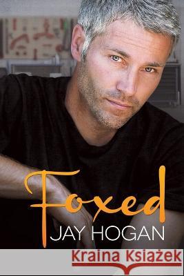 Foxed Jay Hogan 9781991104045 Southern Lights Publishing - książka