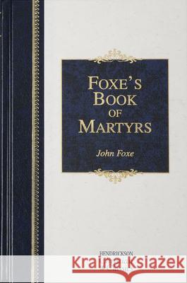 Foxe's Book of Martyrs  Foxe 9781565637818  - książka