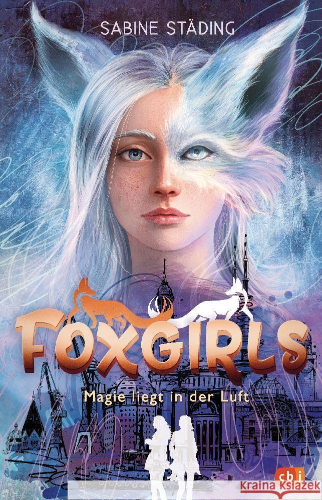 Foxgirls - Fuchsmagie liegt in der Luft Städing, Sabine 9783570181096 cbj - książka