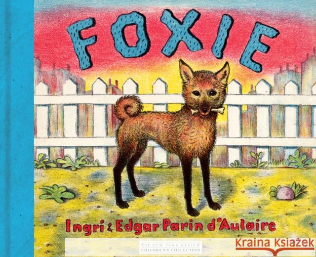 Foxie  The Singing Dog  9781590172643 New York Review of Books - książka