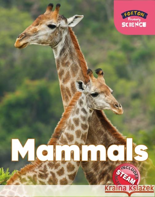 Foxton Primary Science: Mammals (Key Stage 1 Science) Nichola Tyrrell   9781911481911 Foxton Books - książka