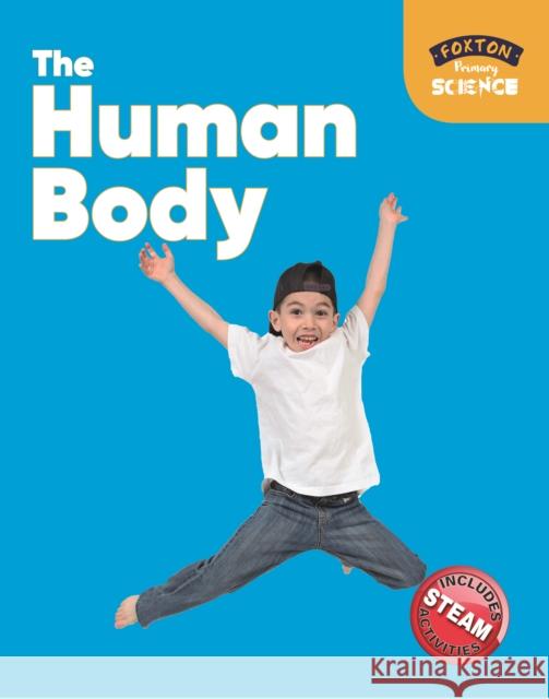Foxton Primary Science: The Human Body (Key Stage 1 Science) Nichola Tyrrell 9781911481966 Foxton Books - książka