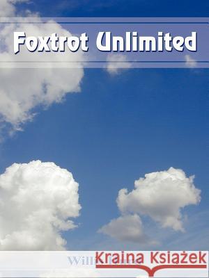 Foxtrot Unlimited Willis Hurd 9781420803020 Authorhouse - książka