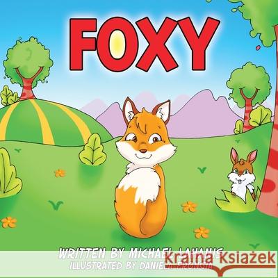 Foxy Michael Lahanis 9781492859772 Createspace - książka