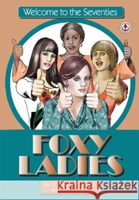 Foxy Ladies Steve Stern, Lorraine Hall 9781912700011 Markosia Enterprises Ltd - książka